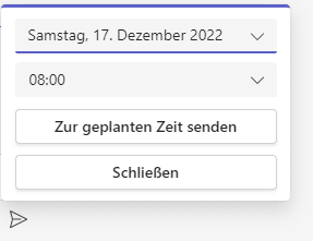 Microsoft Teams – jetzt können Nachrichten Zeitversetzt versendet werden